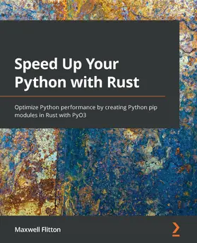 Flitton |  Speed Up Your Python with Rust | eBook | Sack Fachmedien