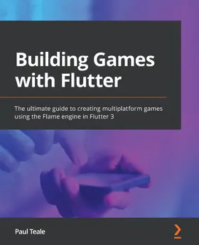 Teale |  Building Games with Flutter | eBook | Sack Fachmedien