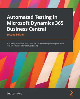 van Vugt |  Automated Testing in Microsoft Dynamics 365 Business Central | eBook | Sack Fachmedien