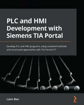 Bee |  PLC and HMI Development with Siemens TIA Portal | eBook | Sack Fachmedien
