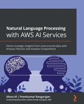 M / Rangarajan |  Natural Language Processing with AWS AI Services | eBook | Sack Fachmedien