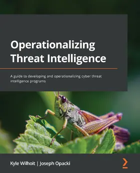 Wilhoit / Opacki |  Operationalizing Threat Intelligence | eBook | Sack Fachmedien