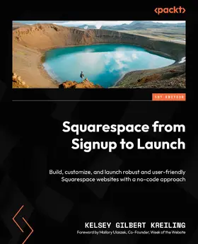 Kreiling |  Squarespace from Signup to Launch | eBook | Sack Fachmedien
