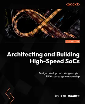 Maaref |  Architecting and Building High-Speed SoCs | eBook | Sack Fachmedien
