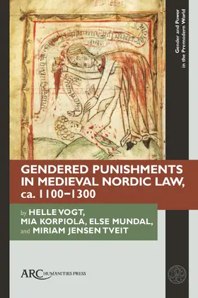 Mundal / Vogt / Korpiola |  Gendered Punishments in Medieval Nordic Law, ca. 1100-1300 | Buch |  Sack Fachmedien