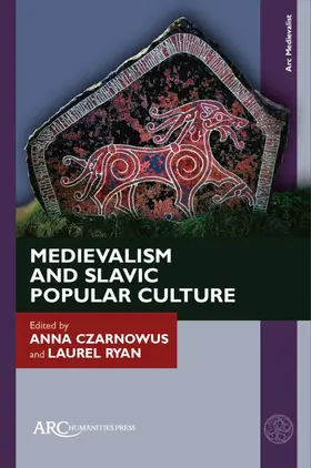 Czarnowus / Ryan |  Medievalism and Slavic Popular Culture | eBook | Sack Fachmedien