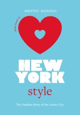 Bateman |  Little Book of New York Style | eBook | Sack Fachmedien