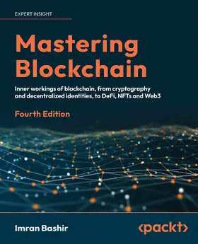 Bashir |  Mastering Blockchain, Fourth Edition | eBook | Sack Fachmedien