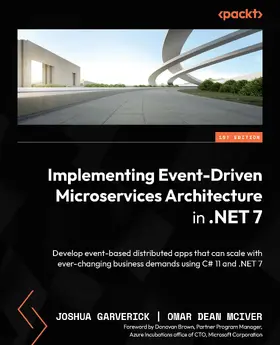Garverick / McIver |  Implementing Event-Driven Microservices Architecture in .NET 7 | eBook | Sack Fachmedien