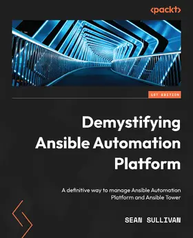 Sullivan |  Demystifying Ansible Automation Platform | eBook | Sack Fachmedien