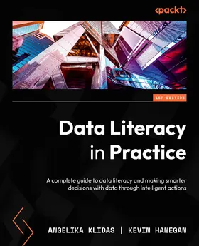 Klidas / Hanegan |  Data Literacy in Practice | eBook | Sack Fachmedien