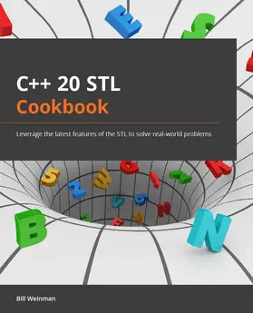 Weinman |  C++20 STL Cookbook | eBook | Sack Fachmedien