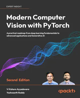 Ayyadevara / Reddy |  Modern Computer Vision with PyTorch | eBook | Sack Fachmedien