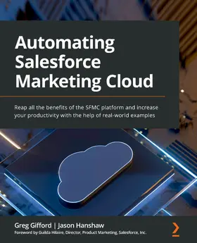 Gifford / Hanshaw |  Automating Salesforce Marketing Cloud | eBook | Sack Fachmedien