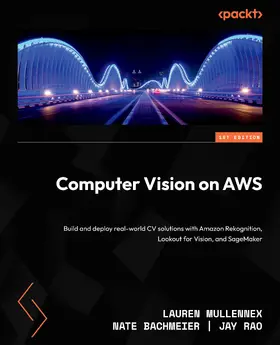 Mullennex / Bachmeier / Rao |  Computer Vision on AWS | eBook | Sack Fachmedien