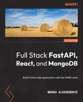 Aleksendric / Aleksendric |  Full Stack FastAPI, React, and MongoDB | eBook | Sack Fachmedien