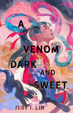 Lin |  A Venom Dark and Sweet | Buch |  Sack Fachmedien