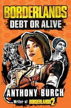 Burch |  Borderlands: Debt or Alive | eBook | Sack Fachmedien
