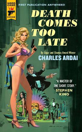 Ardai |  Death Comes Too Late | Buch |  Sack Fachmedien