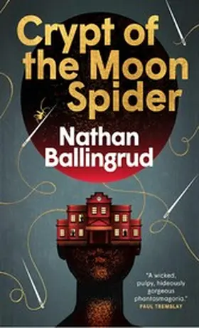 Ballingrud |  Crypt of the Moon Spider | eBook | Sack Fachmedien