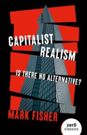 Fisher |  Capitalist Realism | eBook | Sack Fachmedien