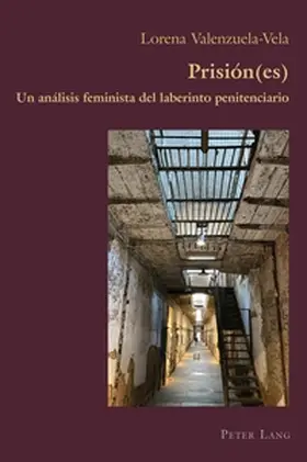Valenzuela-Vela / Canaparo |  Prisión(es) | Buch |  Sack Fachmedien