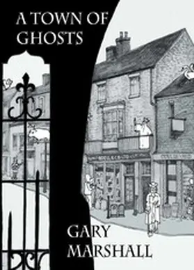 Marshall |  A Town of Ghosts | eBook | Sack Fachmedien