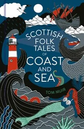 Muir |  Scottish Folk Tales of Coast and Sea | eBook | Sack Fachmedien