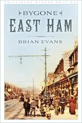 Evans |  Bygone East Ham | eBook | Sack Fachmedien