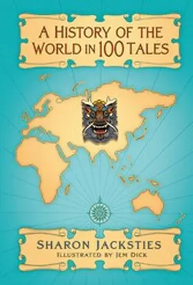 Jacksties |  A History of the World in 100 Tales | eBook | Sack Fachmedien