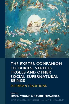 Young / Ermacora |  The Exeter Companion to Fairies, Nereids, Trolls and other Social Supernatural Beings | Buch |  Sack Fachmedien
