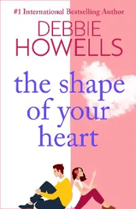 Howells |  The Shape of Your Heart | eBook | Sack Fachmedien