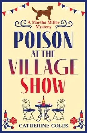 Coles |  Poison at the Village Show | eBook | Sack Fachmedien