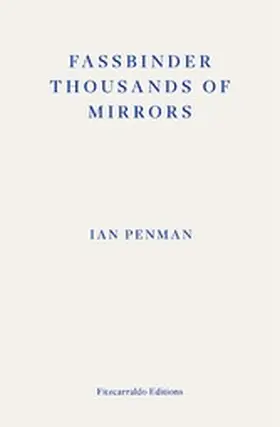 Penman |  Fassbinder Thousands of Mirrors | eBook | Sack Fachmedien