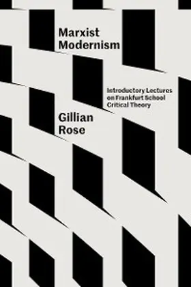 Rose / Scott / Finlayson |  Marxist Modernism | eBook | Sack Fachmedien