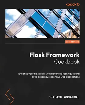 Aggarwal |  Flask Framework Cookbook | eBook | Sack Fachmedien