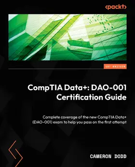 Dodd |  CompTIA Data+: DAO-001 Certification Guide | eBook | Sack Fachmedien