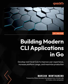 Montagnino |  Building Modern CLI Applications in Go | eBook | Sack Fachmedien