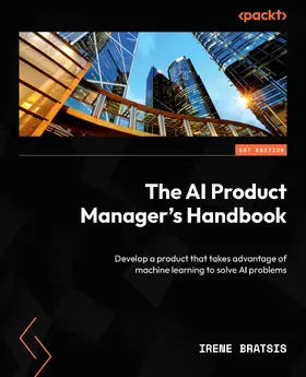 Bratsis |  The AI Product Manager's Handbook | eBook | Sack Fachmedien