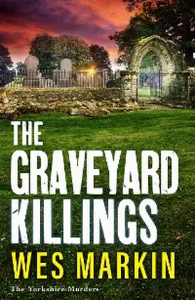 Markin |  The Graveyard Killings | eBook | Sack Fachmedien