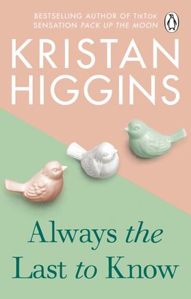 Higgins |  Always the Last to Know | Buch |  Sack Fachmedien