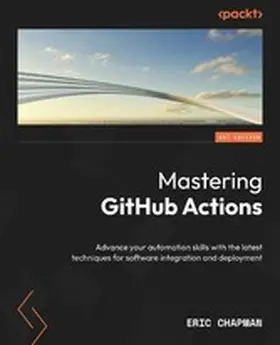 Chapman |  Mastering GitHub Actions | eBook | Sack Fachmedien