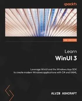 Ashcraft |  Learn WinUI 3 | eBook | Sack Fachmedien