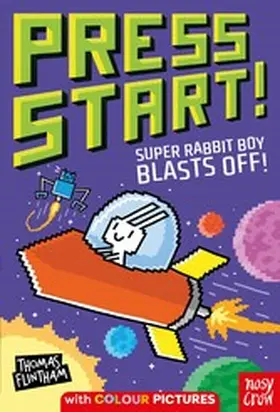 Flintham |  Press Start! Super Rabbit Boy Blasts Off! | eBook | Sack Fachmedien