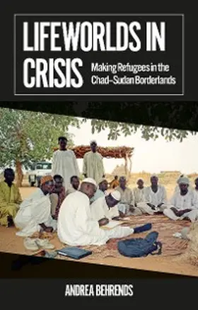 Behrends |  Lifeworlds in Crisis | eBook | Sack Fachmedien