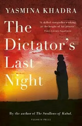 Khadra |  The Dictator's Last Night | eBook | Sack Fachmedien