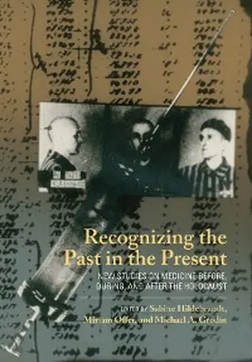 Hildebrandt / Offer / Grodin |  Recognizing the Past in the Present | eBook | Sack Fachmedien