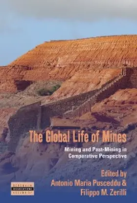 Pusceddu / Zerilli |  The Global Life of Mines | eBook | Sack Fachmedien