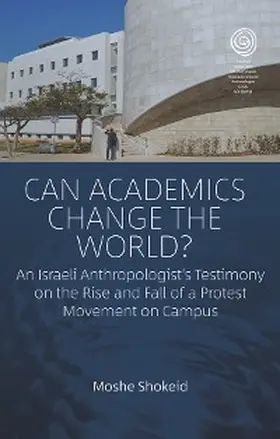 Shokeid |  Can Academics Change the World? | eBook | Sack Fachmedien