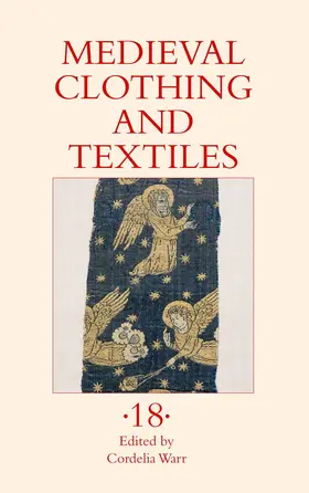 Warr |  Medieval Clothing and Textiles 18 | eBook | Sack Fachmedien